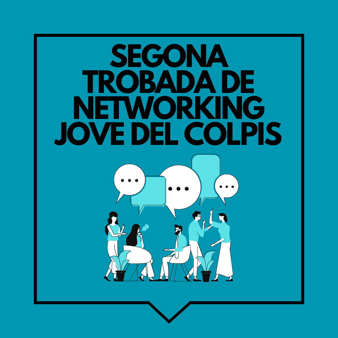 NOVA TROBADA DE NETWORKING JOVE DEL COLPIS! 