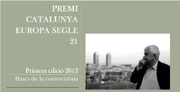 PREMI 'CATALUNYA EUROPA SEGLE 21'