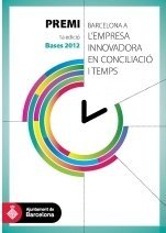 I PREMI BARCELONA A LEMPRESA INNOVADORA EN CONCILIACI I TEMPS