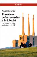 Debat sobre el llibre de la collegiada Marina Subirats 'Barcelona: de la necessitat a la llibertat'