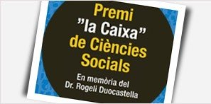 PREMI 'LA CAIXA' DE CINCIES SOCIALS 2013