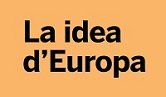 LA IDEA D'EUROPA: LA DIMENSI POLTICA I ECONMICA DE LA CRISI
