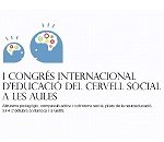 I CONGRS INTERNACIONAL D'EDUCACI DEL CERVELL SOCIAL A LES AULES