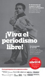 DOCUMENTAL 'VIVA EL PERIODISMO LIBRE!'