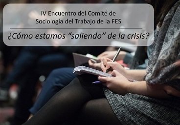 IV ENCUENTRO DEL COMIT DE SOCIOLOGA DEL TRABAJO DE LA FES