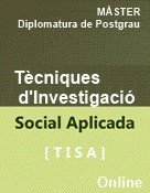 16a EDICI DEL MSTER EN TCNIQUES D'INVESTIGACI SOCIAL APLICADA (TISA).
