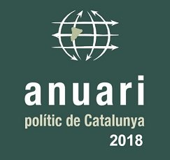 JA DISPONIBLE LA VERSI DIGITAL DE L'ANUARI POLTIC DE CATALUNYA 2018 DE L'ICPS