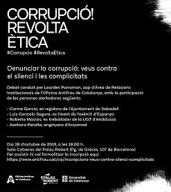 TAULA RODONA 'DENUNCIAR LA CORRUPCI: VEUS CONTRA EL SILENCI I LES COMPLICITATS'