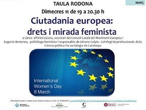 TAULA RODONA: CIUTADANIA EUROPEA: DRETS I MIRADA FEMINISTA