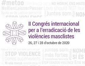 II CONGRS INTERNACIONAL PER A L'ERRADICACI DE LES VIOLNCIES MASCLISTES