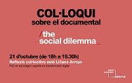 COLLOQUI SOBRE EL DOCUMENTAL 'THE SOCIAL DILEMMA' AMB LILIANA ARROYO