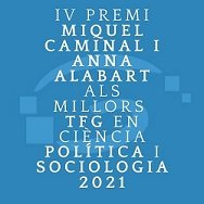 IV CONVOCATÒRIA DELS PREMIS MIQUEL CAMINAL I ANNA ALABART 2021