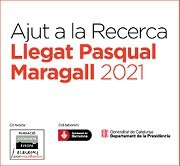 OBERTA LA CONVOCATÒRIA D'AJUT A LA RECERCA LLEGAT PASQUAL MARAGALL 2021