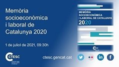 PRESENTACIÓ EN LÍNIA DE LA MEMÒRIA SÒCIOECONÒMICA I LABORAL 2020 DEL CTESC 