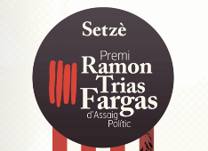 XVI PREMI RAMON TRIAS FARGAS D'ASSAIG POLTIC 